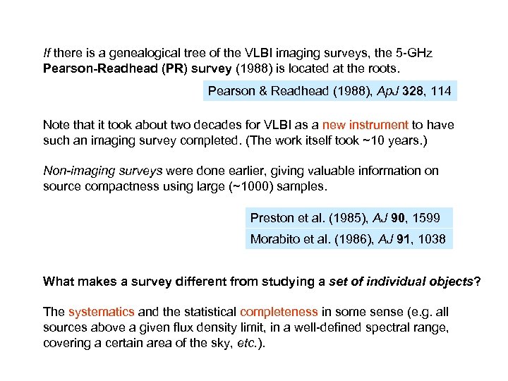 If there is a genealogical tree of the VLBI imaging surveys, the 5 -GHz