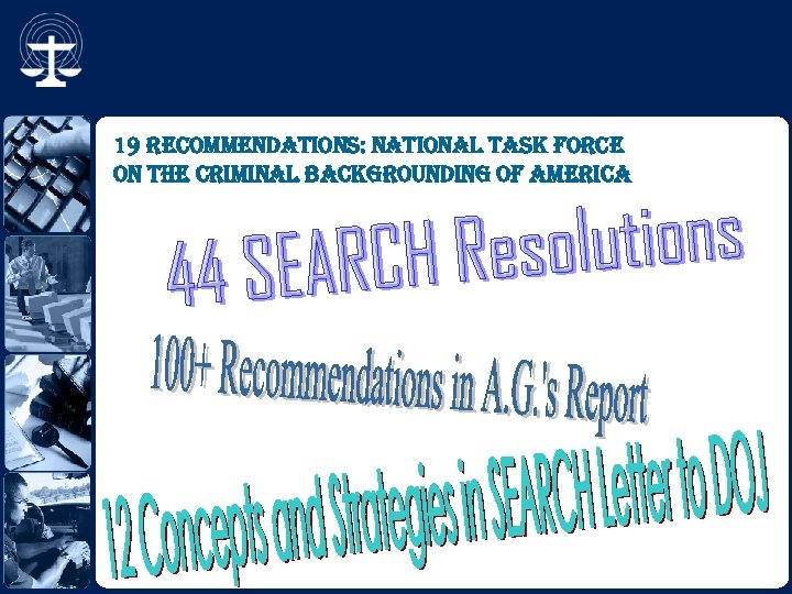19 recommendations: national task force on the criminal Backgrounding of america 