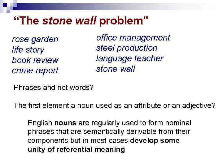 “The stone wall problem