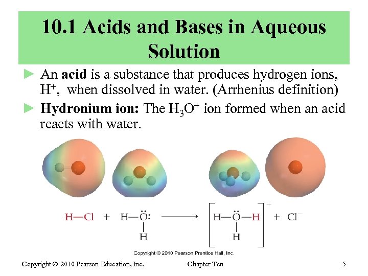 10. 1 Acids and Bases in Aqueous Solution ► An acid is a substance