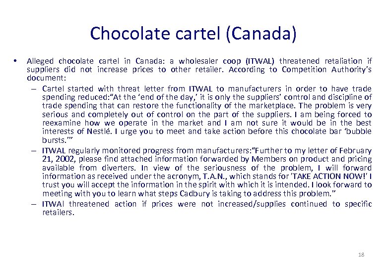 Chocolate cartel (Canada) • Alleged chocolate cartel in Canada: a wholesaler coop (ITWAL) threatened