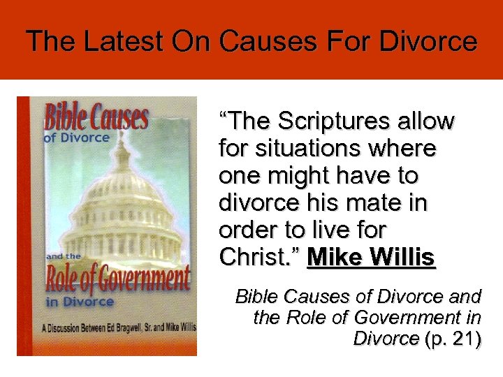The Latest On Causes For Divorce “The Scriptures allow for situations where one might