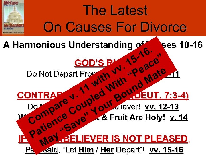 The Latest On Causes For Divorce A Harmonious Understanding of Verses 10 -16 6.