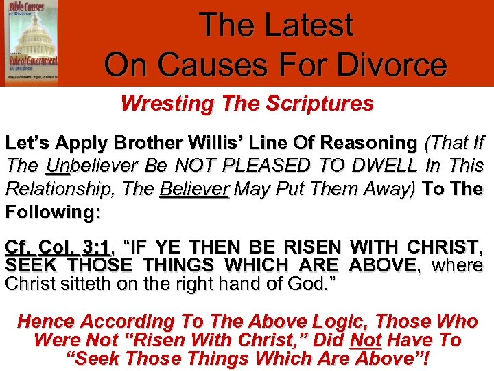 The Latest On Causes For Divorce Wresting The Scriptures Let’s Apply Brother Willis’ Line