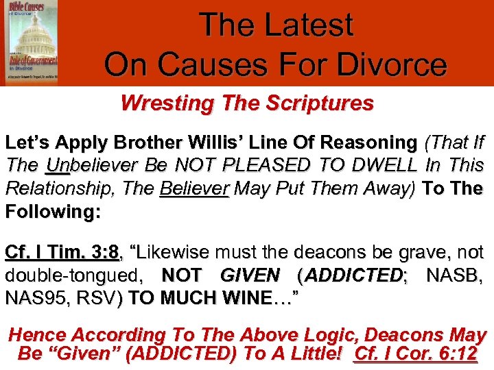 The Latest On Causes For Divorce Wresting The Scriptures Let’s Apply Brother Willis’ Line