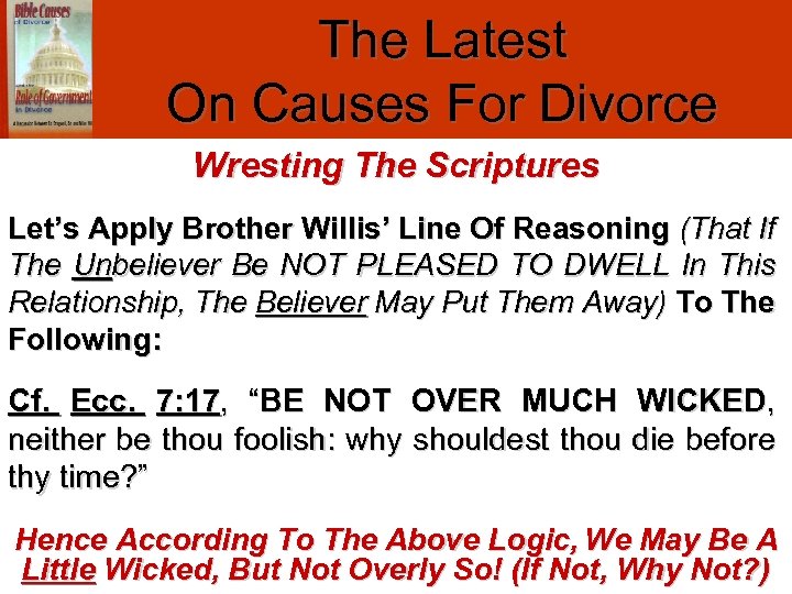 The Latest On Causes For Divorce Wresting The Scriptures Let’s Apply Brother Willis’ Line