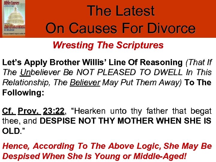 The Latest On Causes For Divorce Wresting The Scriptures Let’s Apply Brother Willis’ Line