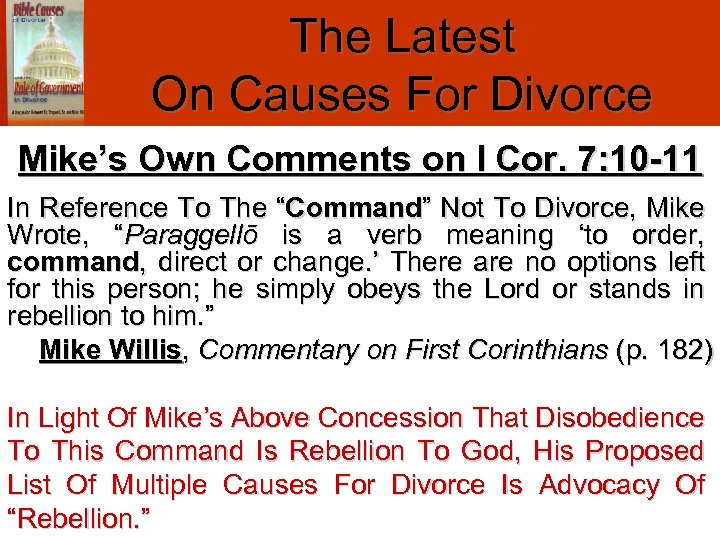 The Latest On Causes For Divorce Mike’s Own Comments on I Cor. 7: 10
