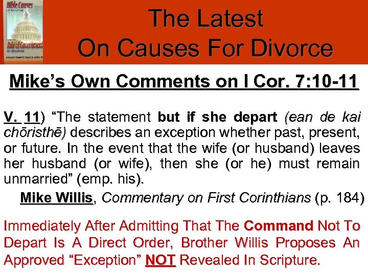 The Latest On Causes For Divorce Mike’s Own Comments on I Cor. 7: 10