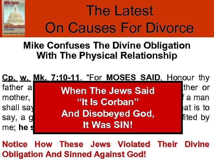 The Latest On Causes For Divorce Mike Confuses The Divine Obligation With The Physical