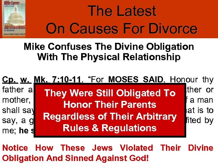 The Latest On Causes For Divorce Mike Confuses The Divine Obligation With The Physical