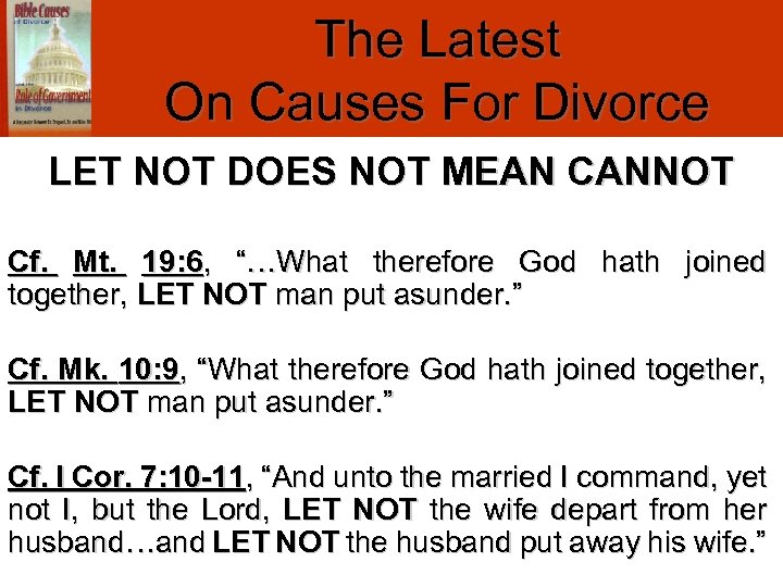 The Latest On Causes For Divorce LET NOT DOES NOT MEAN CANNOT Cf. Mt.