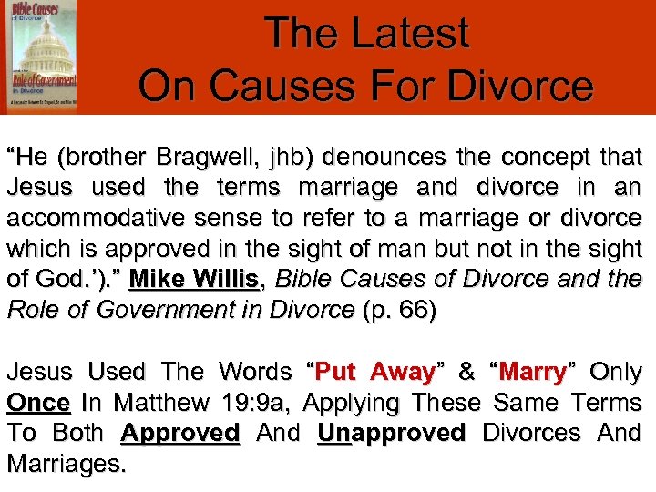 The Latest On Causes For Divorce “He (brother Bragwell, jhb) denounces the concept that
