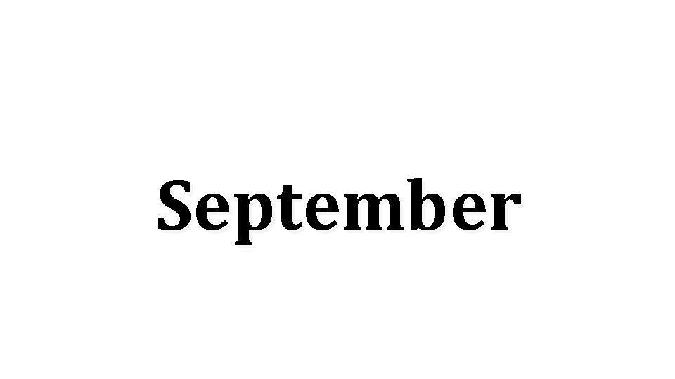 September 