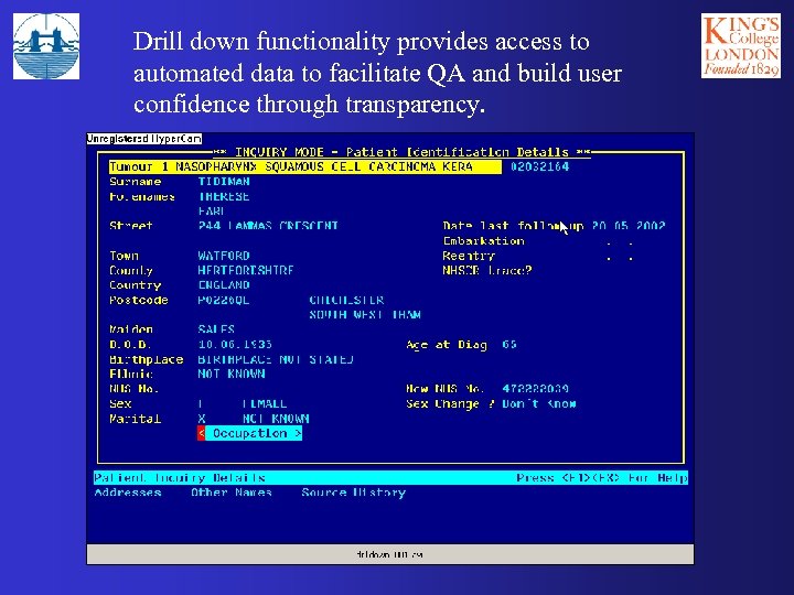 Drill down functionality provides access to automated data to facilitate QA and build user