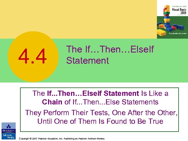 4. 4 The If…Then…Else. If Statement The If. . . Then…Elseif Statement Is Like