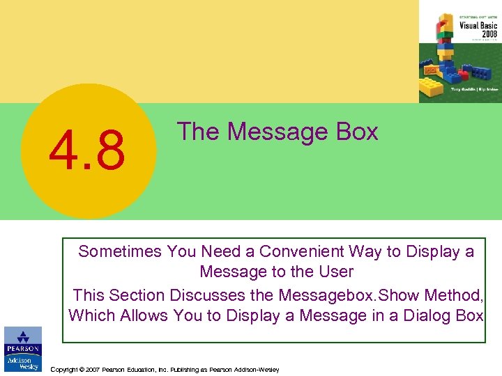 4. 8 The Message Box Sometimes You Need a Convenient Way to Display a