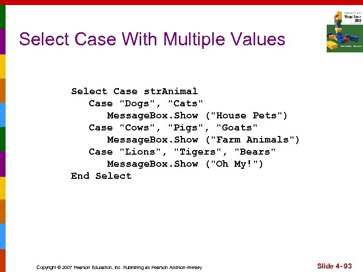 Select Case With Multiple Values Select Case str. Animal Case 