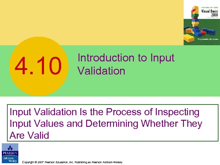 4. 10 Introduction to Input Validation Is the Process of Inspecting Input Values and