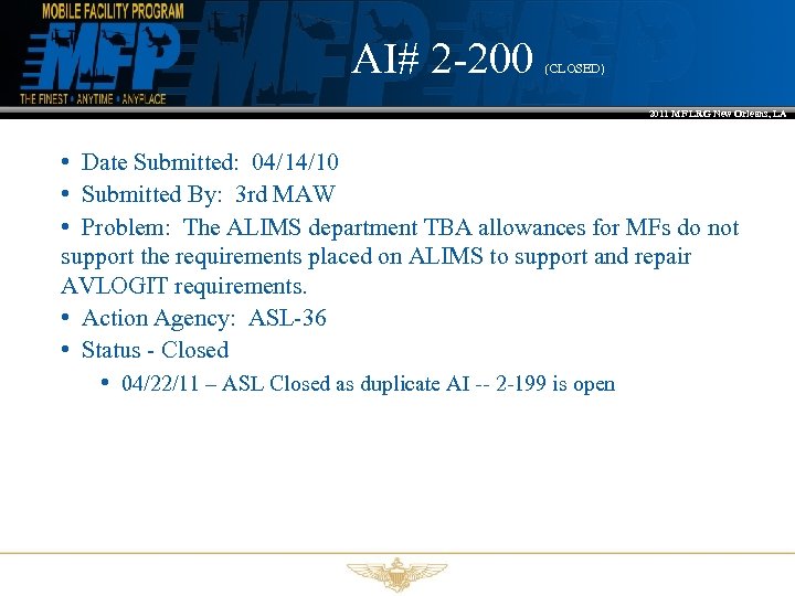 AI# 2 -200 (CLOSED) 2011 MF LRG New Orleans, LA • Date Submitted: 04/14/10