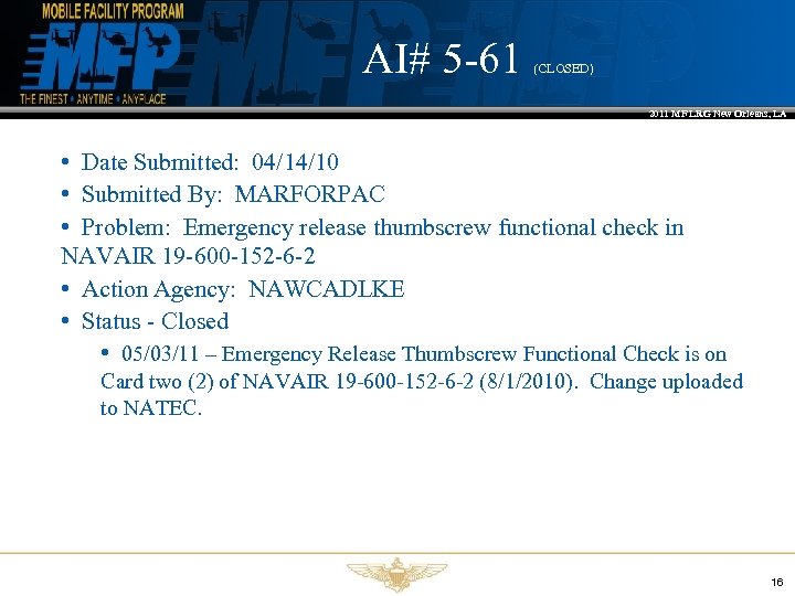 AI# 5 -61 (CLOSED) 2011 MF LRG New Orleans, LA • Date Submitted: 04/14/10