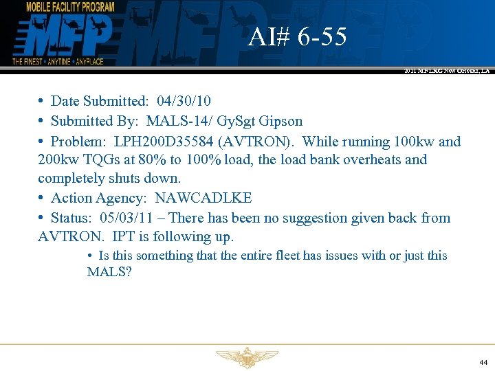 AI# 6 -55 2011 MF LRG New Orleans, LA • Date Submitted: 04/30/10 •