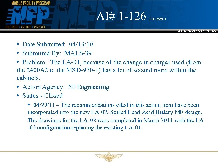 AI# 1 -126 (CLOSED) 2011 MF LRG New Orleans, LA • Date Submitted: 04/13/10