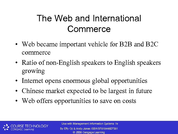 The Web and International Commerce • Web became important vehicle for B 2 B