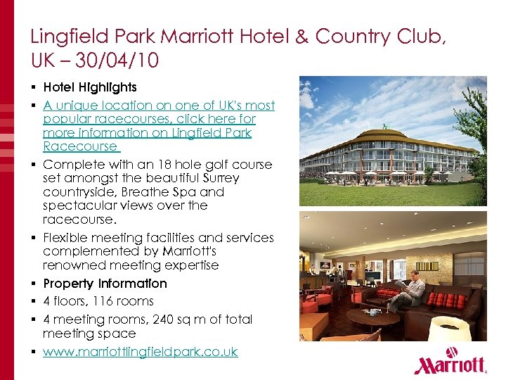 Lingfield Park Marriott Hotel & Country Club, UK – 30/04/10 § Hotel Highlights §