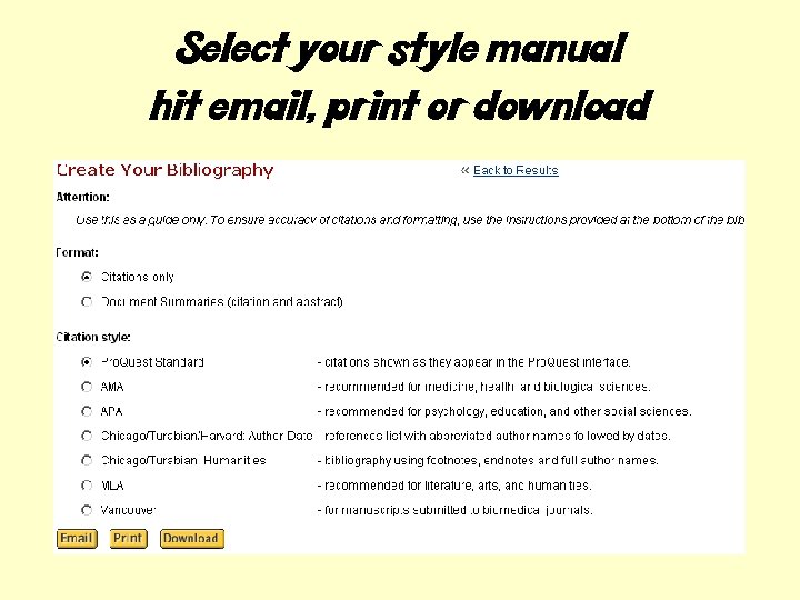 Select your style manual hit email, print or download 