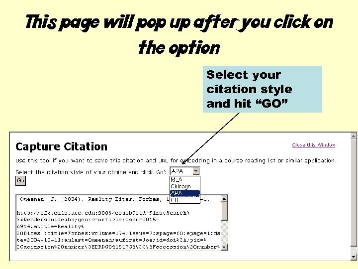 This page will pop up after you click on the option Select your citation
