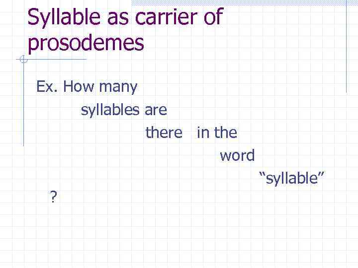 syllabic-structure-of-english-lecture-4-prof-kryukova