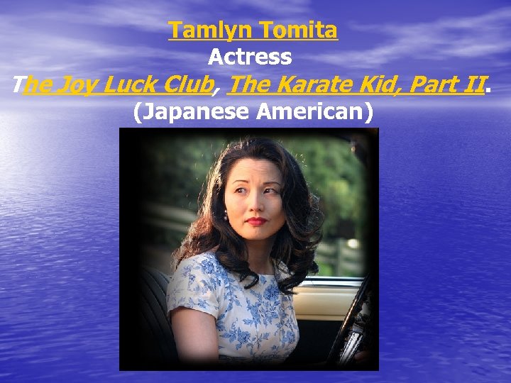 Tamlyn Tomita Actress The Joy Luck Club, The Karate Kid, Part II. (Japanese American)