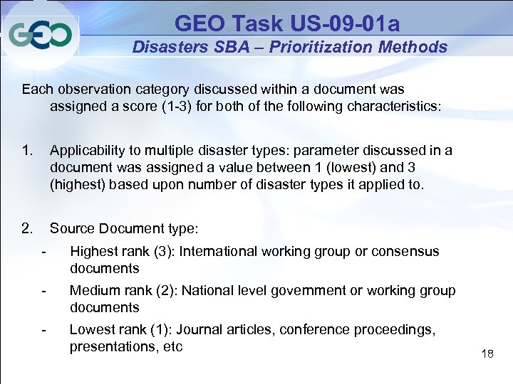 GEO Task US-09 -01 a Disasters SBA – Prioritization Methods Each observation category discussed