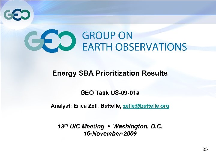 Energy SBA Prioritization Results GEO Task US-09 -01 a Analyst: Erica Zell, Battelle, zelle@battelle.