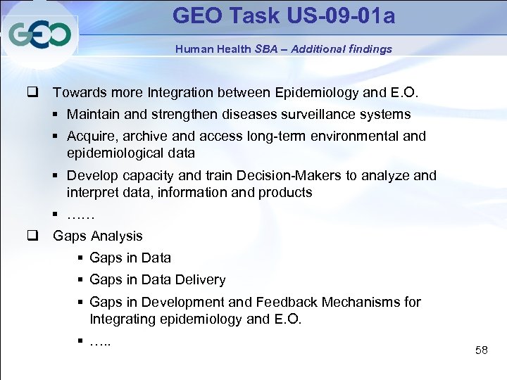 GEO Task US-09 -01 a Human Health SBA – Additional findings q Towards more