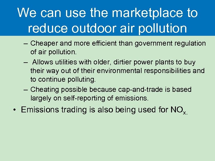 We can use the marketplace to reduce outdoor air pollution – Cheaper and more