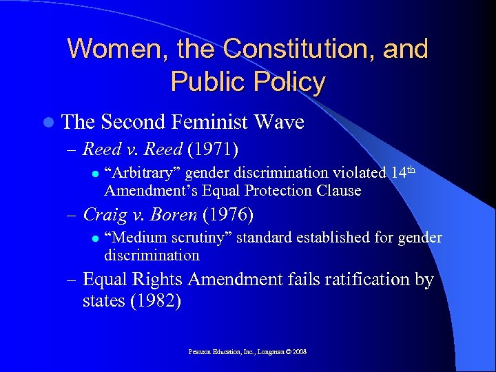 Women, the Constitution, and Public Policy l The Second Feminist – Reed v. Reed