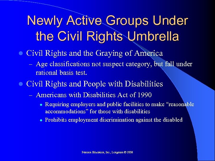 Newly Active Groups Under the Civil Rights Umbrella l Civil Rights and the Graying