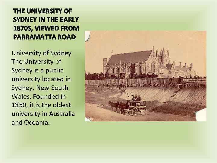 THE UNIVERSITY OF SYDNEY IN THE EARLY 1870 S, VIEWED FROM PARRAMATTA ROAD University