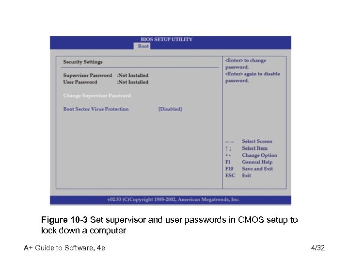 Figure 10 -3 Set supervisor and user passwords in CMOS setup to lock down