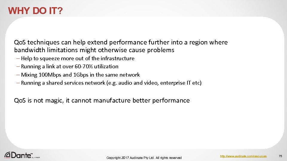 WHY DO IT? Qo. S techniques can help extend performance further into a region