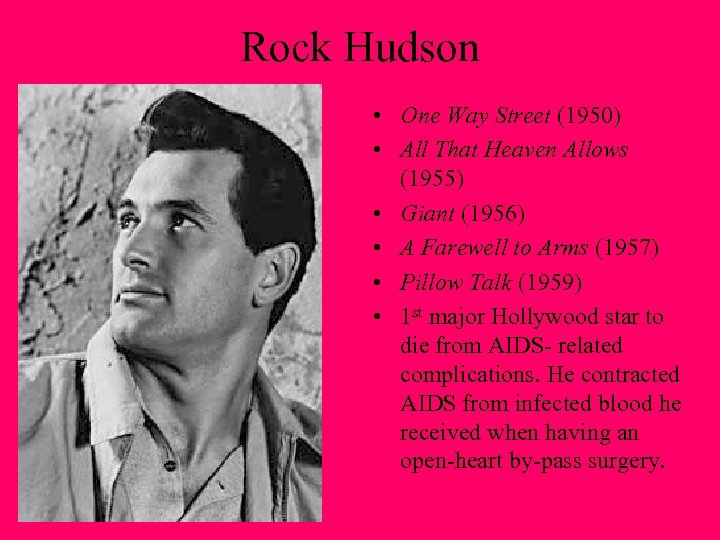 Rock Hudson • One Way Street (1950) • All That Heaven Allows (1955) •