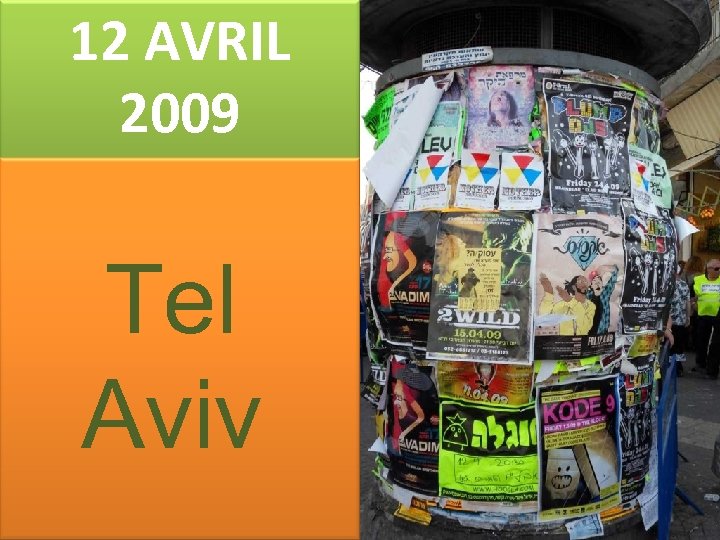 12 AVRIL 2009 Tel Aviv 