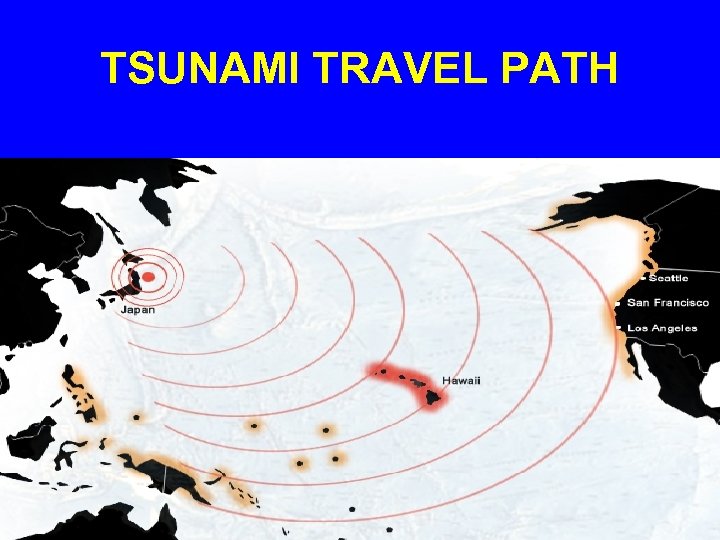 TSUNAMI TRAVEL PATH 