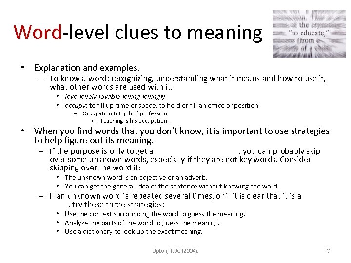 Word-level clues to meaning Word • Explanation and examples. – To know a word: