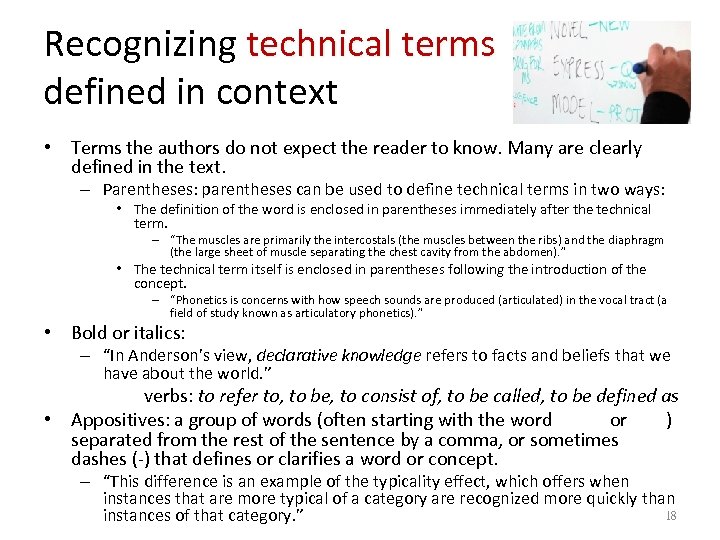 Recognizing technical terms defined in context • Terms the authors do not expect the