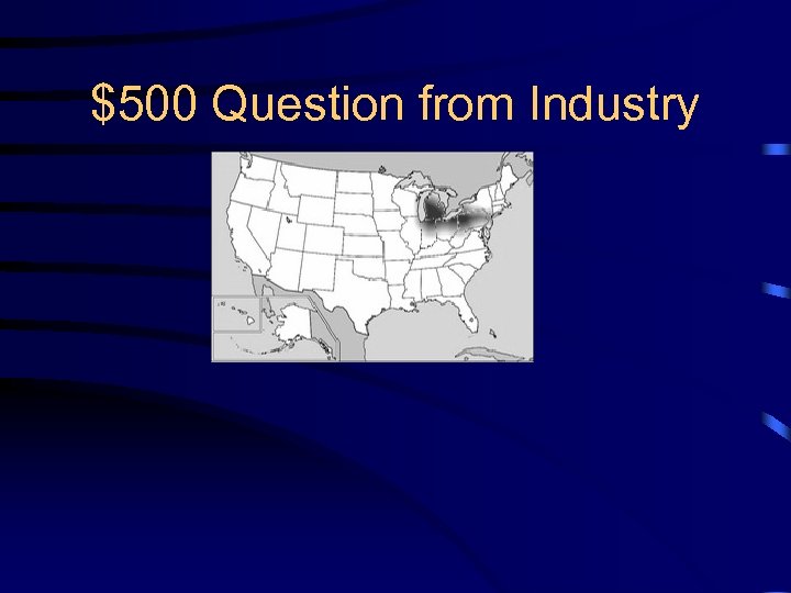 $500 Question from Industry 