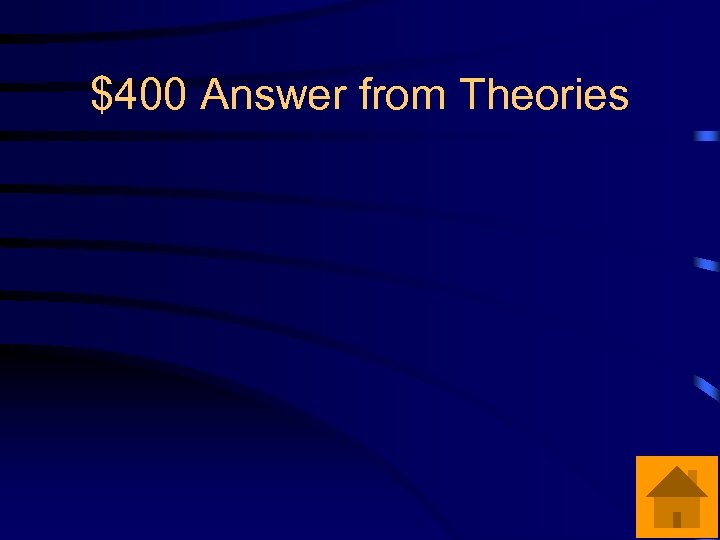 $400 Answer from Theories 