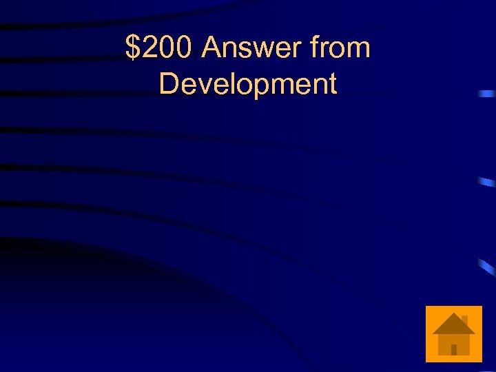 $200 Answer from Development 